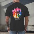 Earth Without Art Is Just Eh Painting Artist Pun Art Teacher Men's Back Print T-Shirt, gift for family, gift for coworker