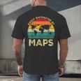 Easily Distracted By Maps Geography Teacher Men's Back Print T-Shirt, gift for family, gift for coworker Easily Distracted By Maps Geography Teacher Men's Back Print T-Shirt, gift for family, gift for coworker