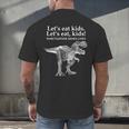 Lets Eat Kids Punctuation Saves Lives Dinosaur Teacher Men's Back Print T-Shirt, gift for family, gift for coworker Lets Eat Kids Punctuation Saves Lives Dinosaur Teacher Men's Back Print T-Shirt, gift for family, gift for coworker