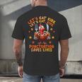 Eat Kids Punctuation Saves Lives Thanksgiving Turkey Teacher Men's Back Print T-Shirt, gift for family, gift for coworker Eat Kids Punctuation Saves Lives Thanksgiving Turkey Teacher Men's Back Print T-Shirt, gift for family, gift for coworker