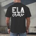 English Language Art Teacher Crew ELA Squad English Teacher Men's Back Print T-Shirt, gift for family, gift for coworker