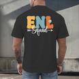 ENL Squad Back To School Teachers Students ENL Crew Men Women Girls Kids Men's Back Print T-Shirt, gift for family, gift for coworker ENL Squad Back To School Teachers Students ENL Crew Men Women Girls Kids Men's Back Print T-Shirt, gift for family, gift for coworker