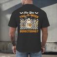 Are You Fall o Ween Directions Halloween Skeleton Teacher Men's Back Print T-Shirt, gift for family, gift for coworker Are You Fall o Ween Directions Halloween Skeleton Teacher Men's Back Print T-Shirt, gift for family, gift for coworker