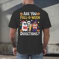 Are You Fall O Ween Directions Halloween Teacher Ghost Men's Back Print T-Shirt, gift for family, gift for coworker Are You Fall O Ween Directions Halloween Teacher Ghost Men's Back Print T-Shirt, gift for family, gift for coworker