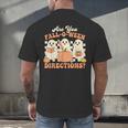 Are You Fall O Ween Directions Halloween Teacher Men's Back Print T-Shirt, gift for family, gift for coworker Are You Fall O Ween Directions Halloween Teacher Men's Back Print T-Shirt, gift for family, gift for coworker