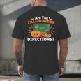 Are You Fall O Ween Directions Halloween Teacher Retro Men's Back Print T-Shirt, gift for family, gift for coworker Are You Fall O Ween Directions Halloween Teacher Retro Men's Back Print T-Shirt, gift for family, gift for coworker
