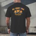 All About Fall Prevention Therapy SPED Teacher Thanksgiving Men's Back Print T-Shirt, gift for family, gift for coworker All About Fall Prevention Therapy SPED Teacher Thanksgiving Men's Back Print T-Shirt, gift for family, gift for coworker