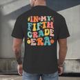 In My Fifth Grade Era 5th Grade Teacher Back To School Men's Back Print T-Shirt, gift for family, gift for coworker In My Fifth Grade Era 5th Grade Teacher Back To School Men's Back Print T-Shirt, gift for family, gift for coworker