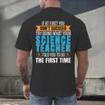 If At First You Don't Succeed Try Doing What Science Teacher Men's Back Print T-Shirt, gift for family, gift for coworker If At First You Don't Succeed Try Doing What Science Teacher Men's Back Print T-Shirt, gift for family, gift for coworker
