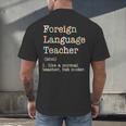 Foreign Language Teacher Like A Normal Teacher Men's Back Print T-Shirt, gift for family, gift for coworker Foreign Language Teacher Like A Normal Teacher Men's Back Print T-Shirt, gift for family, gift for coworker