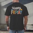 Fri-Yay Teacher Fry Yay Friday Weekend Happy Fri-Yay Men's Back Print T-Shirt, gift for family, gift for coworker