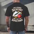 Front Office Teacher Admin Mother I'm A School Secretary Men's Back Print T-Shirt, gift for family, gift for coworker