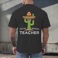 Fun Teacher Appreciation Humor Nacho Average Teacher Men's Back Print T-Shirt, gift for family, gift for coworker