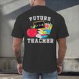 Future Teacher Costume For Adults And Kids T-Shirt Men's Back Print T-Shirt, gift for family, gift for coworker