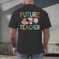 Future Teacher Costume For Kids Girls Boys Men Women Men's Back Print T-Shirt, gift for family, gift for coworker
