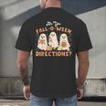 Ghost Are You Fall-O-Ween Directions Teacher Halloween Men's Back Print T-Shirt, gift for family, gift for coworker Ghost Are You Fall-O-Ween Directions Teacher Halloween Men's Back Print T-Shirt, gift for family, gift for coworker