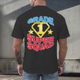 Grade 1 Super Squad Superhero Teacher Team Men's Back Print T-Shirt, gift for family, gift for coworker Grade 1 Super Squad Superhero Teacher Team Men's Back Print T-Shirt, gift for family, gift for coworker