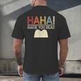 Ha Ha Made You Read Reading Teacher Teaching Men's Back Print T-Shirt, gift for family, gift for coworker Ha Ha Made You Read Reading Teacher Teaching Men's Back Print T-Shirt, gift for family, gift for coworker
