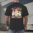 Halloween Floral Ghost Teacher Are You Falloween Directions Men's Back Print T-Shirt, gift for family, gift for coworker Halloween Floral Ghost Teacher Are You Falloween Directions Men's Back Print T-Shirt, gift for family, gift for coworker
