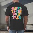 Happy To See Your Face Teacher Disco Ball Back To School Men's Back Print T-Shirt, gift for family, gift for coworker Happy To See Your Face Teacher Disco Ball Back To School Men's Back Print T-Shirt, gift for family, gift for coworker