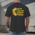 We Can Do Hard Things Kids Teacher Back To School Men's Back Print T-Shirt, gift for family, gift for coworker We Can Do Hard Things Kids Teacher Back To School Men's Back Print T-Shirt, gift for family, gift for coworker