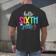 Hello Sixth Grade Cute Back To School 6th Grade Teacher Kids Men's Back Print T-Shirt, gift for family, gift for coworker