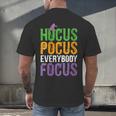 Hocus Pocus Everybody Focus Teacher Halloween Men's Back Print T-Shirt, gift for family, gift for coworker Hocus Pocus Everybody Focus Teacher Halloween Men's Back Print T-Shirt, gift for family, gift for coworker