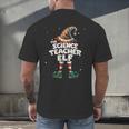 I'm The Science Teacher Elf Family Matching Group Christmas Men's Back Print T-Shirt, gift for family, gift for coworker