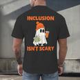 Inclusion Isn't Scary Shirt Halloween SLP Sped Teacher Men's Back Print T-Shirt, gift for family, gift for coworker