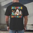 Inclusion Isn't Scary SLP Halloween Sped Teacher Therapy Men's Back Print T-Shirt, gift for family, gift for coworker Inclusion Isn't Scary SLP Halloween Sped Teacher Therapy Men's Back Print T-Shirt, gift for family, gift for coworker