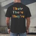 Their There They'Re English Teacher Gramma Police Joke Men's Back Print T-Shirt, gift for family, gift for coworker