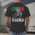 Italian Teacher Italy Italia Back To School First Day Men's Back Print T-Shirt, gift for family, gift for coworker Italian Teacher Italy Italia Back To School First Day Men's Back Print T-Shirt, gift for family, gift for coworker