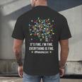 It's Fine I'm Fine Christmas Light Principal Teacher Xmas Men Women Men's Back Print T-Shirt, gift for family, gift for coworker