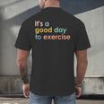 It's A Good Day To Exercise PE Teacher Gym Exercise For Men Women Men's Back Print T-Shirt, gift for family, gift for coworker