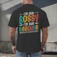 I´m Not Bossy I´m The Teacher Graduation Men Women Men's Back Print T-Shirt, gift for family, gift for coworker I´m Not Bossy I´m The Teacher Graduation Men Women Men's Back Print T-Shirt, gift for family, gift for coworker