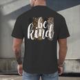Be Kind Women Inspirational Teacher Animal Print Men's Back Print T-Shirt, gift for family, gift for coworker Be Kind Women Inspirational Teacher Animal Print Men's Back Print T-Shirt, gift for family, gift for coworker