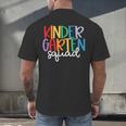 Kindergarten Squad Team Crew Teacher Back To School Men's Back Print T-Shirt, gift for family, gift for coworker Kindergarten Squad Team Crew Teacher Back To School Men's Back Print T-Shirt, gift for family, gift for coworker