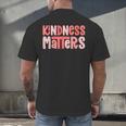 Kindness Matters Anti Bullying Shirts Teacher Child Men's Back Print T-Shirt, gift for family, gift for coworker Kindness Matters Anti Bullying Shirts Teacher Child Men's Back Print T-Shirt, gift for family, gift for coworker