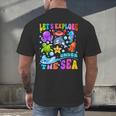 Let's Explore Under The Sea Back To School Student Teacher Men's Back Print T-Shirt, gift for family, gift for coworker Let's Explore Under The Sea Back To School Student Teacher Men's Back Print T-Shirt, gift for family, gift for coworker