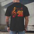 Life Is Better With Music Theory Musician Teacher Notes Clef Men's Back Print T-Shirt, gift for family, gift for coworker
