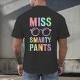 Little MISS SMARTY PANTS School Grad Teacher Last Day Men's Back Print T-Shirt, gift for family, gift for coworker Little MISS SMARTY PANTS School Grad Teacher Last Day Men's Back Print T-Shirt, gift for family, gift for coworker