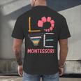 Love Montessori Education Math Teacher Men's Back Print T-Shirt, gift for family, gift for coworker Love Montessori Education Math Teacher Men's Back Print T-Shirt, gift for family, gift for coworker