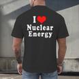 I Love Nuclear Energy School Teacher Men's Back Print T-Shirt, gift for family, gift for coworker I Love Nuclear Energy School Teacher Men's Back Print T-Shirt, gift for family, gift for coworker