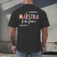 Maestra Fabulosa Maestra De EspañOl Spanish Teacher Men's Back Print T-Shirt, gift for family, gift for coworker Maestra Fabulosa Maestra De EspañOl Spanish Teacher Men's Back Print T-Shirt, gift for family, gift for coworker