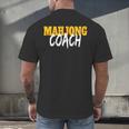 Mahjong Coach Coaching Trainer Teacher Men's Back Print T-Shirt, gift for family, gift for coworker Mahjong Coach Coaching Trainer Teacher Men's Back Print T-Shirt, gift for family, gift for coworker