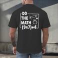 Do The Math 67 Meme PEMDAS Elementary Teacher Joke Men's Back Print T-Shirt, gift for family, gift for coworker