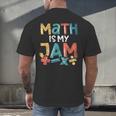 Math Is My Jam School Mathematics Women Men Math Teacher Men's Back Print T-Shirt, gift for family, gift for coworker Math Is My Jam School Mathematics Women Men Math Teacher Men's Back Print T-Shirt, gift for family, gift for coworker