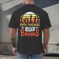 Math Teachers Love Brains Halloween Costume Zombie For Men Women Men's Back Print T-Shirt, gift for family, gift for coworker Math Teachers Love Brains Halloween Costume Zombie For Men Women Men's Back Print T-Shirt, gift for family, gift for coworker