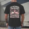 In October 2nd Grade Teachers Wear Pink Ribbon Breast Cancer Men's Back Print T-Shirt, gift for family, gift for coworker In October 2nd Grade Teachers Wear Pink Ribbon Breast Cancer Men's Back Print T-Shirt, gift for family, gift for coworker