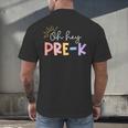 Oh Hey Pre K Student Teacher Happy First Day Back To School Men's Back Print T-Shirt, gift for family, gift for coworker Oh Hey Pre K Student Teacher Happy First Day Back To School Men's Back Print T-Shirt, gift for family, gift for coworker